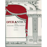 Operantics with Wolfgang Amadeus Mozart