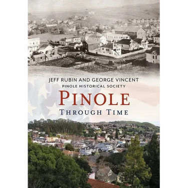 Pinole Through Time CA