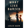 What Lies Buried