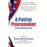 A Patriot Peacemaker