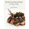 Truffle In the Kitchen