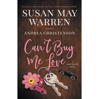 Can't Buy Me Love: A Deep Haven Novel