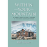 Within Your Mountain