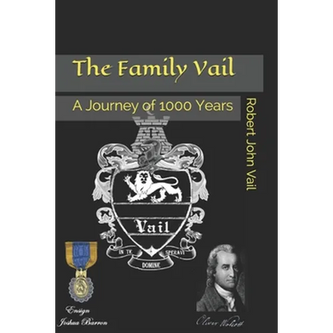 The Family Vail: A Journey of 1000 Years