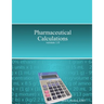 Pharmaceutical Calculations