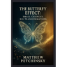 The Butterfly Effect: Small Changes, Big Transformations