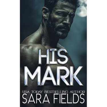 His Mark: A Dark Wolf Shifter Romance