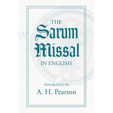 The Sarum Missal in English