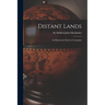 Distant Lands; an Elementary Study in Geography