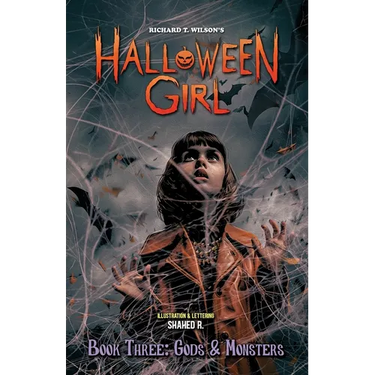 HALLOWEEN GIRL - Book Three: Gods & Monsters