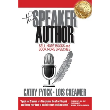 The Speaker Author: Sell More Books and Book More Speeches