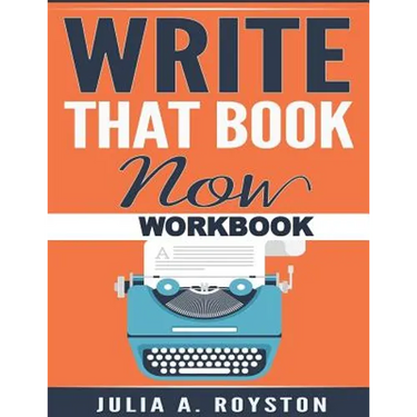 Write that Book Now Workbook