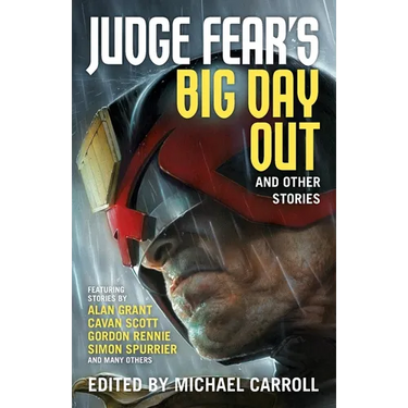 Judge Fear's Big Day Out and Other Stories