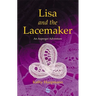 Lisa and the Lacemaker