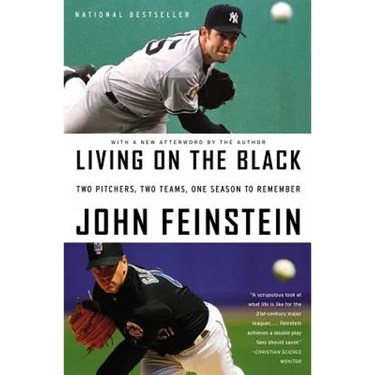 Living on the Black: Two Pitchers, Two Teams, One Season to Remember
