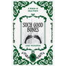 Such Good Bones