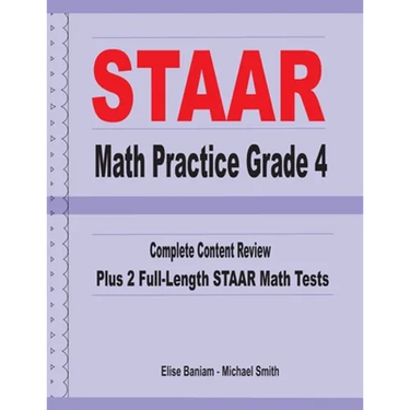 STAAR Math Practice Grade 4: Complete Content Review Plus 2 Full-length STAAR Math Tests