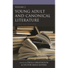 Young Adult and Canonical Literature: Pairing and Teaching, Volume 2