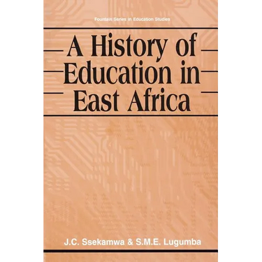 A History of Education in East Africa