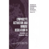 Lymphocyte Activation and Immune Regulation IX: Homeostasis and Lymphocyte Traffic