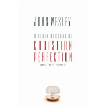 A Plain Account of Christian Perfection