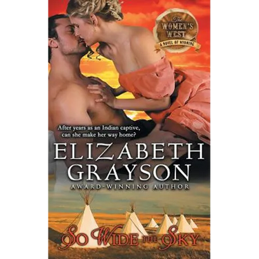 So Wide the Sky (The Women's West Series, Book 1)