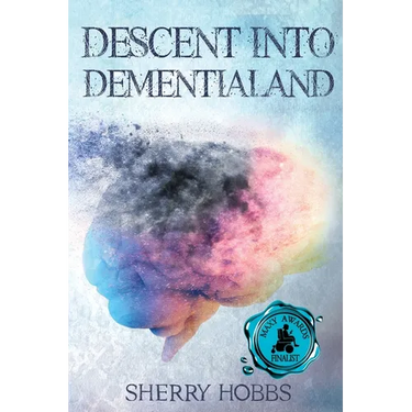Descent into Dementialand