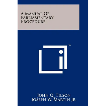 A Manual Of Parliamentary Procedure