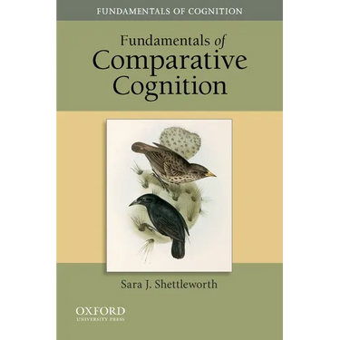 Fundamentals of Comparative Cognition
