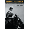 Beyond Sixty-Five: The Dilemma of Old Age in America's Past