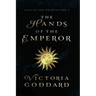 The Hands of the Emperor