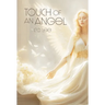 Touch Of An Angel