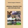 Mineral Prospecting and Exploration: Mineral Exploration