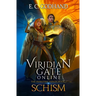 Viridian Gate Online: Schism: A litRPG Adventure