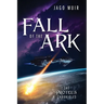 Fall of the Ark: The Proteus Chronicles