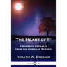 The Heart of It: A Series of Extracts from the Power of Silence