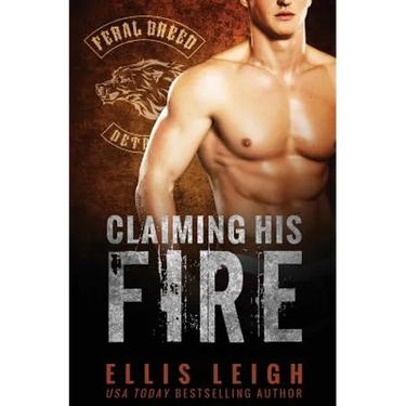 Claiming His Fire