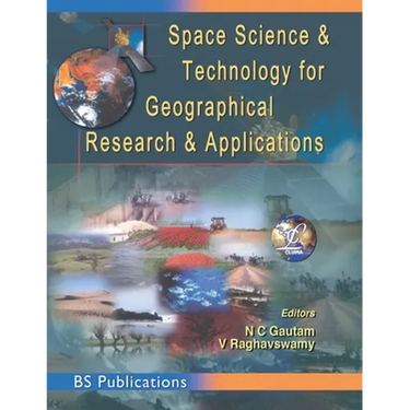 Space Science and Technology for Geographical Research and Applications