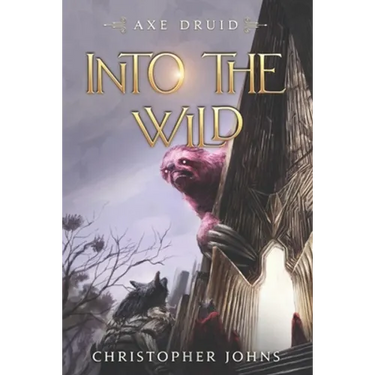 Into the Wild: An Epic LitRPG Series