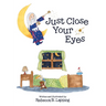 Just Close Your Eyes