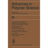 Advances in Polymer Science / Fortschritte Der Hochpolymeren-Forschung