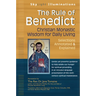 The Rule of Benedict: Christian Monastic Wisdom for Daily Living--Selections Annotated & Explained