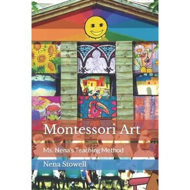 Montessori Art: Ms. Nena's Teaching Method