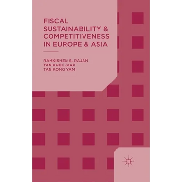 Fiscal Sustainability and Competitiveness in Europe and Asia