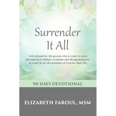 Surrender It All: 90 Days Devotional
