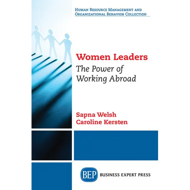 Women Leaders: The Power of Working Abroad