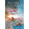 Tropical Summer (Tropical Breeze Series Book 4)