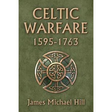 Celtic Warfare 1595-1763
