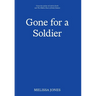 Gone For A Soldier