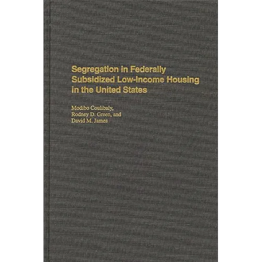 Segregation in Federally Subsidized Low-Income Housing in the United States